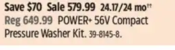 Canadian Tire POWER+ 56V Compact Pressure Washer Kit offer