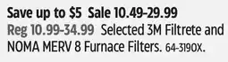 Canadian Tire Selected 3M Filtrete and NOMA MERV 8 Furnace Filters offer