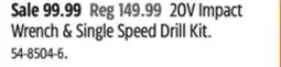 Canadian Tire 20V Impact Wrench & Single Speed Drill Kit offer