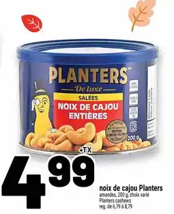 Metro Planters noix de cajou offer