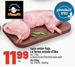 Metro La ferme avicole d'Oka lapin entier frais offer