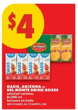 No Frills OASIS, ARIZONA or DEL MONTE DRINK BOXES offer