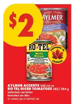 No Frills AYLMER ACCENTS, 540 ML OR RO TEL DICED TOMATOES, 283/284 G offer