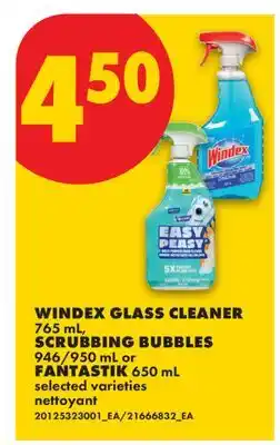 No Frills WINDEX GLASS CLEANER, 765 ML, SCRUBBING BUBBLES, 946/950 ML OR FANTASTIK, 650 ML offer