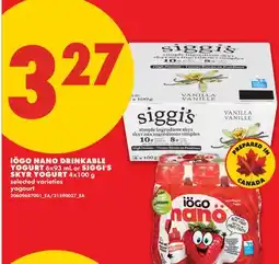 No Frills IÖGO NANO DRINKABLE YOGURT, 6X93 ML OR SIGGI'S SKYR YOGURT, 4X100 G offer