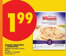 No Frills SHANA PARATHAS or CHAPATIS offer
