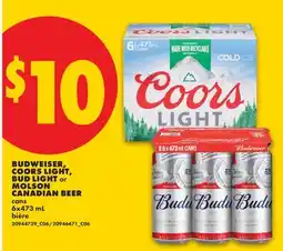 No Frills BUDWEISER, COORS LIGHT, BUD LIGHT or MOLSON CANADIAN BEER offer