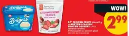 No Frills PC FROZEN FRUIT 300-600 g or BREYERS CLASSIC FROZEN DESSERT 1.41 L offer