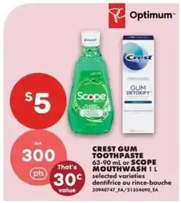 No Frills Crest gum toothpaste or Scope mouthwash offer