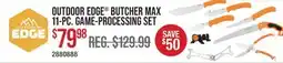 Cabela's OUTDOOR EDGE BUTCHER MAX 11-PC. GAME-PROCESSING SET offer