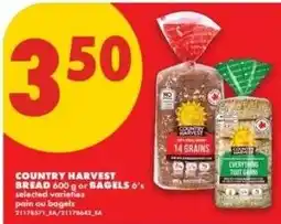 No Frills Country Harvest bread or bagels offer