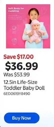 Walmart 12.5in Life-Size Toddler Baby Doll offer