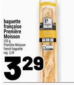 Metro Première Moisson french baguette offer