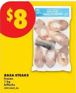 No Frills Basa steaks offer