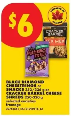 No Frills black diamond cheestrings or snacks offer