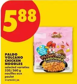 No Frills Paldo volcano chicken noodles offer