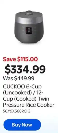 Walmart Cuckoo 6-Cup (Uncooked) / 12-Cup (Cooked) Twin Pressure Rice Cooker 5CY9X568RCIG offer