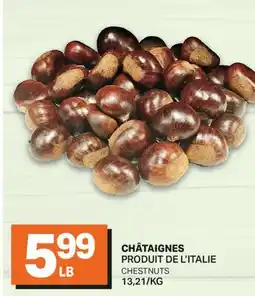 L'Intermarché CHÂTAIGNES | CHESTNUTS offer