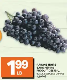 L'Intermarché RAISINS NOIRS SANS PÉPINS | BLACK SEEDLESS GRAPES offer