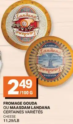 L'Intermarché FROMAGE GOUDA OU MAASDAM | CHEESE offer