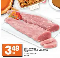 L'Intermarché FILET DE PORC, 2 UN. | PORK TENDERLOIN offer