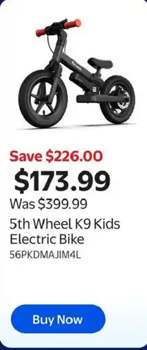 Walmart 5th Wheel K9 Kids Electric Bike offer