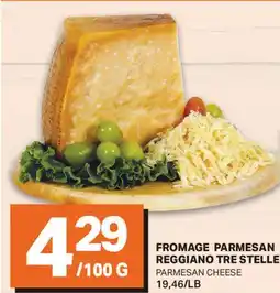 L'Intermarché FROMAGE PARMESAN REGGIANO | PARMESAN CHEESE offer