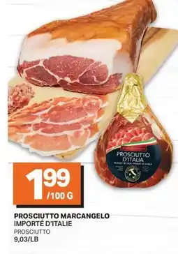 L'Intermarché PROSCIUTTO | PROSCIUTTO offer