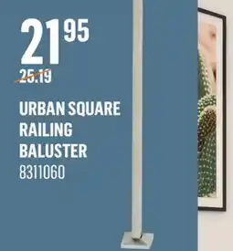 Canac Urban Square Railing Baluster offer