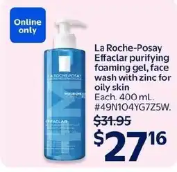Walmart La Roche-Posay Effaclar purifying foaming gel offer