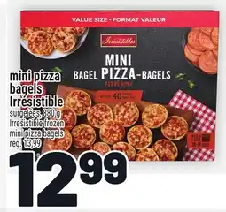 Metro MINI PIZZA BAGELS IRRÉSISTIBLE | IRRESISTIBLE FROZEN MINI PIZZA BAGELS offer