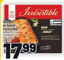 Metro LASAGNE AU BOEUF IRRÉSISTIBLE | IRRÉSISTIBLE FROZEN BEEF LASAGNA offer
