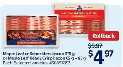 Walmart Maple Leaf or Schneiders bacon offer
