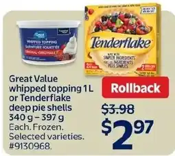 Walmart Great Value whipped topping or Tenderflake deep pie shells offer