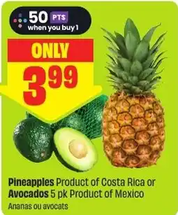 FreshCo Pineapples or Avocados offer