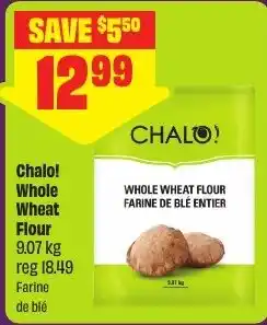 FreshCo Chalo! whole wheat flour offer