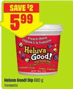 FreshCo Heluva Good! Dip offer