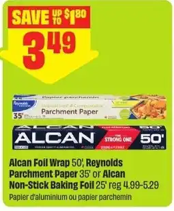 FreshCo Alcan Foil Wrap 50' or Reynolds Parchment Paper 35' or Alcan Non-Stick Baking Foil 25' offer