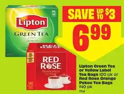 FreshCo Lipton Green Tea or Yellow Label Tea Bags or Red Rose Orange Pekoe Tea Bags offer