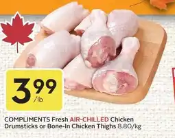 Sobeys Compliments Fresh Air-Chilled Chicken Drumsticks or Bone-In Chicken Thighs offer