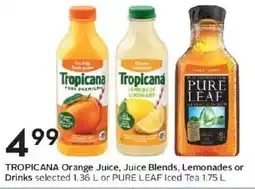 Sobeys Tropicana Orange Juice, Juice Blends, Lemonades or Drinks selected or Pure Leaf Iced Tea offer