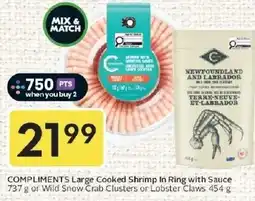 Sobeys Compliments Large Cooked Shrimp In Ring with Sauce or Wild Snow Crab Clusters or Lobster Claws offer