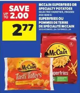 Atlantic Superstore McCain superfries or specialty potatoes offer