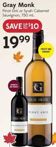Sobeys Gray Monk Pinot Gris or Syrah Cabernet Sauvignon offer