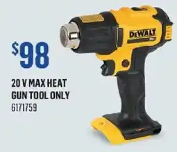 Canac DeWalt 20 V Max heat gun tool only offer