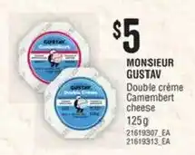 Atlantic Superstore Monsieur Gustav double crème camembert cheese offer