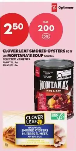 Atlantic Superstore Clover Leaf smoked oysters or Montana's soup offer