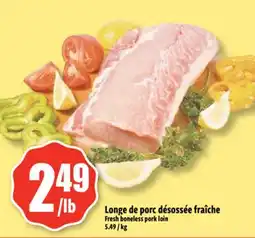 Bonanza Longe de porc désossée fraîche offer