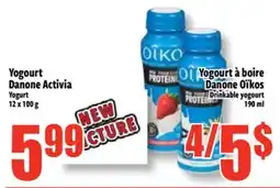 Bonanza Yogourt Danone Activia, Yogurt à boire Danone Oïkos offer
