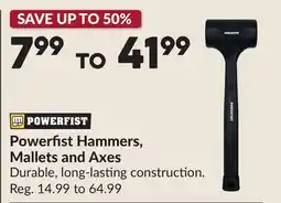 Princess Auto Power Fist Hammers, Mallets and Axes offer